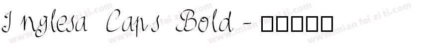 Inglesa Caps Bold字体转换